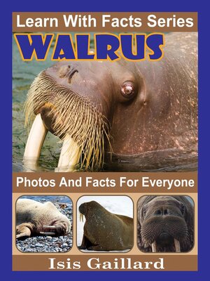 cover image of Walrus Photos and Facts for Everyone